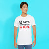 0 Days Without A Pun T-Shirt